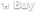 Buy