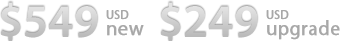 $549 new $249 upgrade*